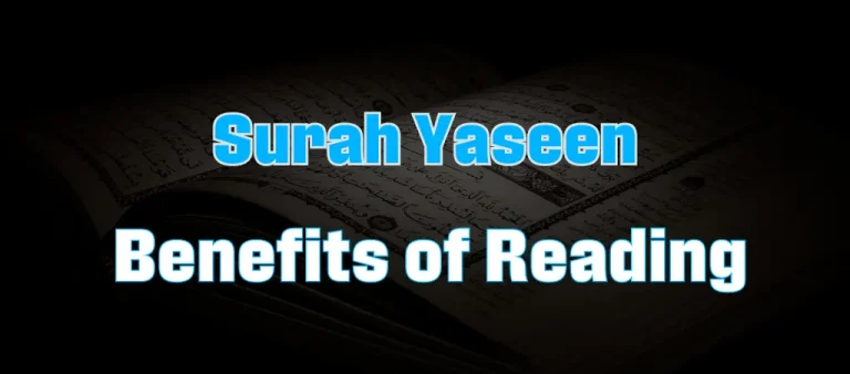 Benefits Of Reading Surah Yaseen